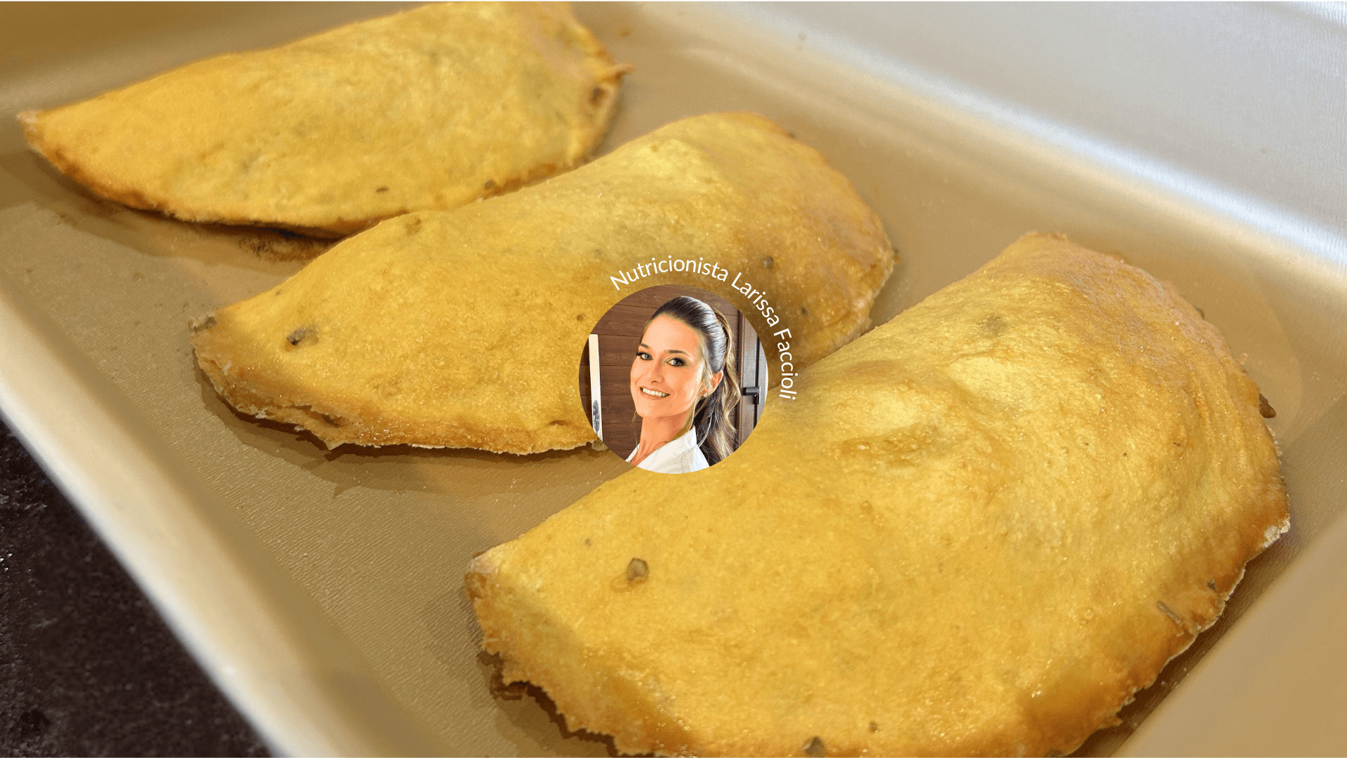 29.06.2026 - BLOG - Parceira Nutri Larissa receita de pastel de aipim com queijo colonial